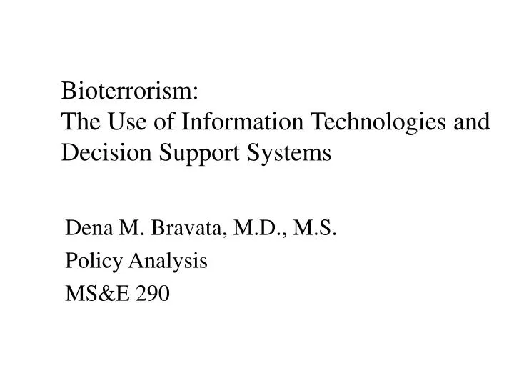 bioterrorism the use of information technologies and decision support systems