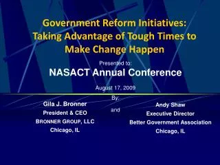Government Reform Initiatives: Taking Advantage of Tough Times to Make Change Happen