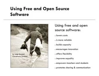 Using Free and Open Source Software