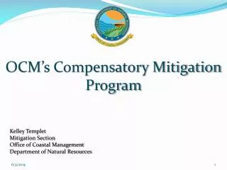 OCM’s Compensatory Mitigation Program