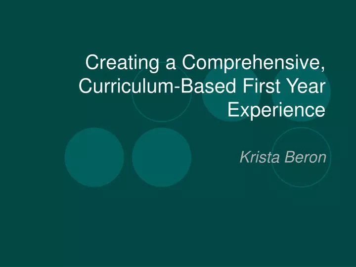 creating a comprehensive curriculum based first year experience