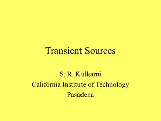 Transient Sources