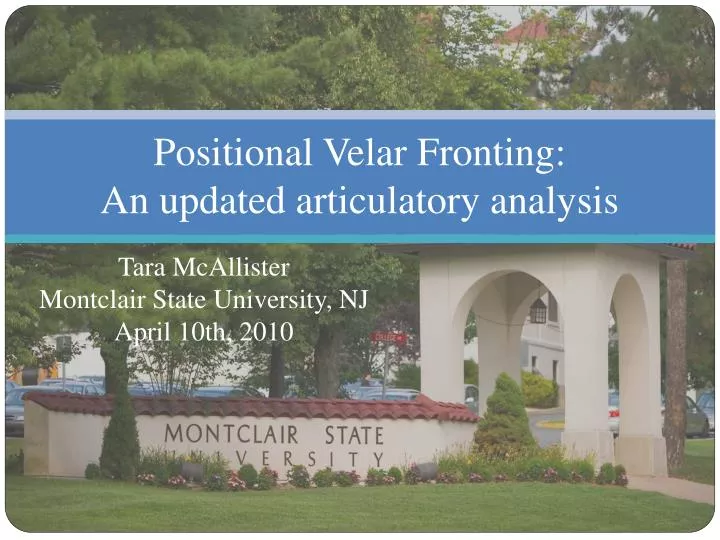 positional velar fronting an updated articulatory analysis