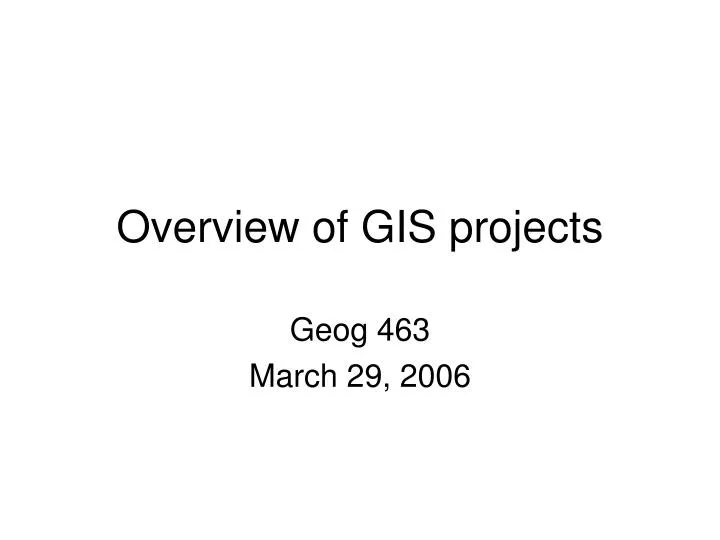 overview of gis projects