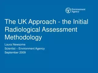 The UK Approach - the Initial Radiological Assessment Methodology