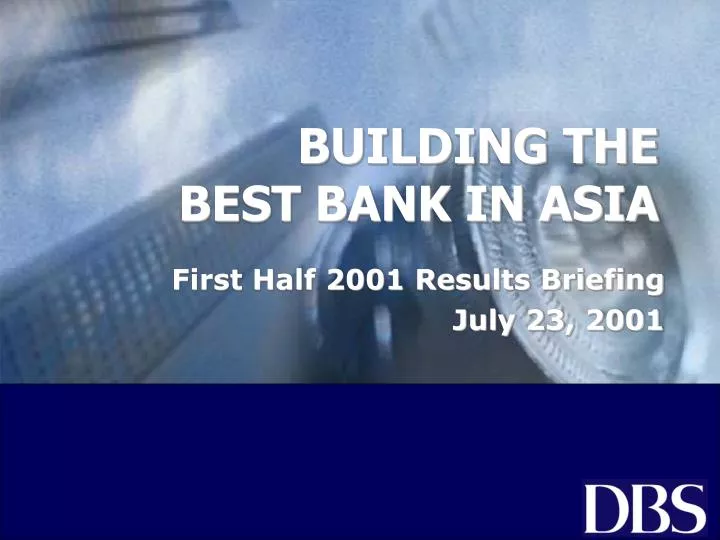 building the best bank in asia