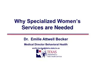 Why Specialized Women’s Services are Needed