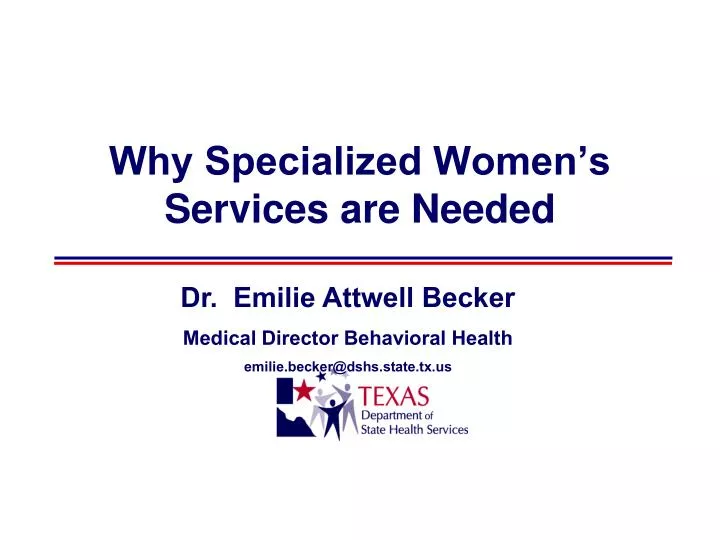 why specialized women s services are needed