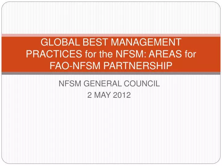 global best management practices for the nfsm areas for fao nfsm partnership