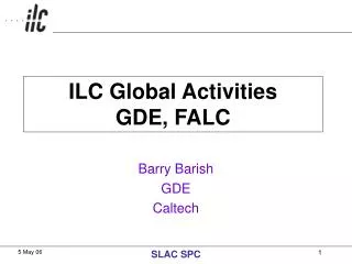 ILC Global Activities GDE, FALC