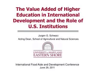 The Value Added of Higher Education in International Development and the Role of U.S. Institutions