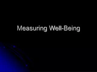 Measuring Well-Being