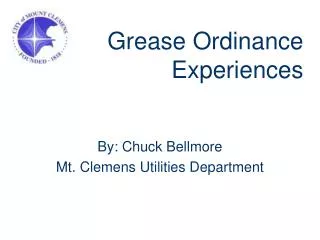 Grease Ordinance Experiences