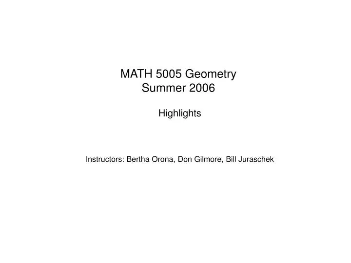 math 5005 geometry summer 2006