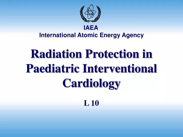 radiation protection in paediatric interventional cardiology