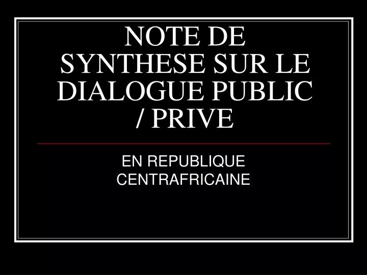 note de synthese sur le dialogue public prive