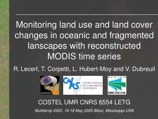 Monitoring land use and land cover changes in oceanic and fragmented lanscapes with reconstructed MODIS time series
