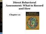 Direct Behavioral Assessment: What to Record and How - slide 1