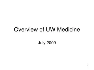 Overview of UW Medicine