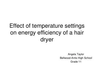Effect of temperature settings on energy efficiency of a hair dryer