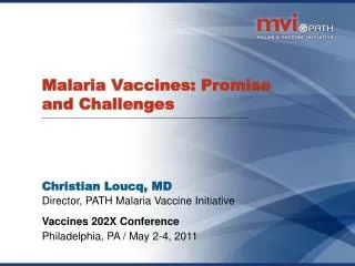 Malaria Vaccines: Promise and Challenges