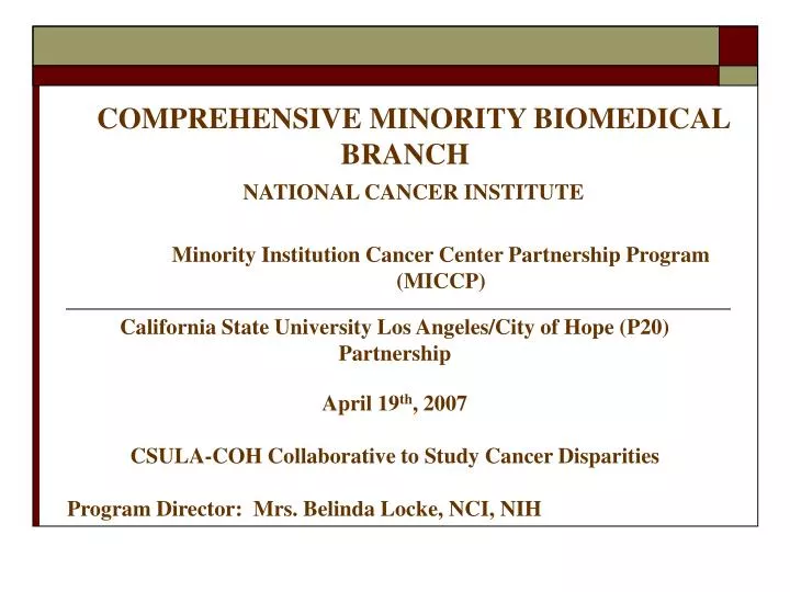 comprehensive minority biomedical branch national cancer institute