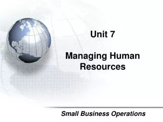 Unit 7 Managing Human Resources
