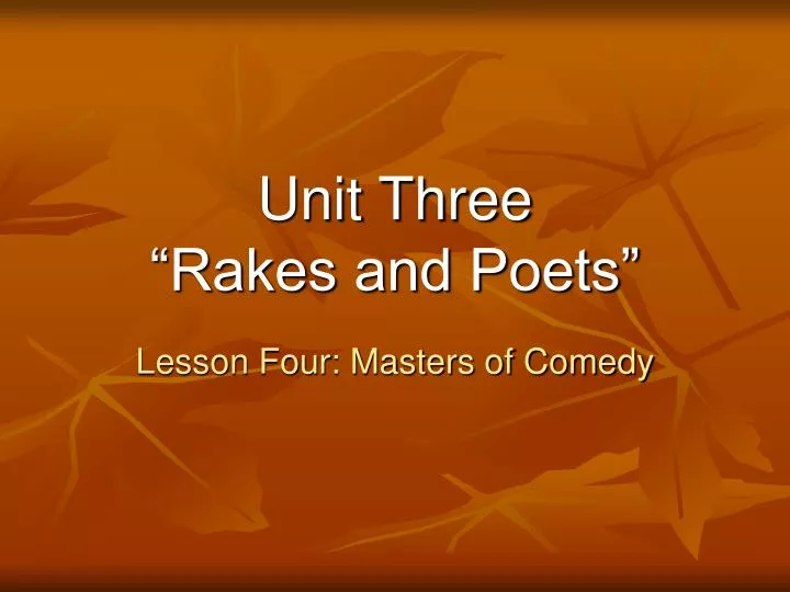 unit three rakes and poets