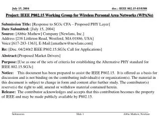 Project: IEEE P802.15 Working Group for Wireless Personal Area Networks (WPANs) Submission Title: [Response to SG3c CFA