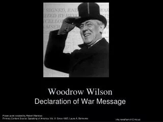 Woodrow Wilson Declaration of War Message