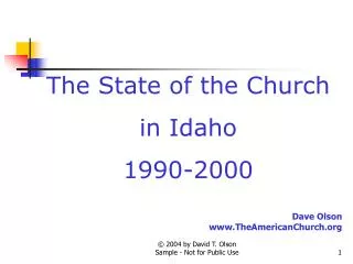 The State of the Church in Idaho 1990-2000