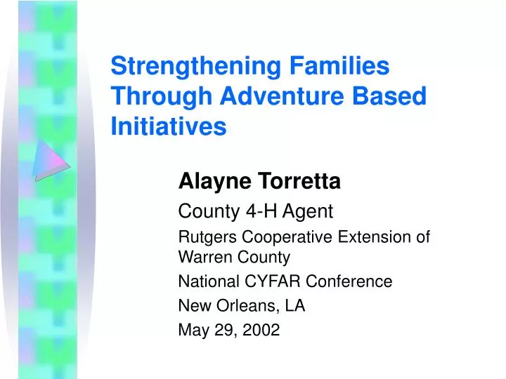 strengthening families through adventure based initiatives