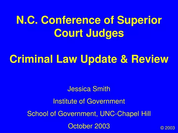 n c conference of superior court judges criminal law update review