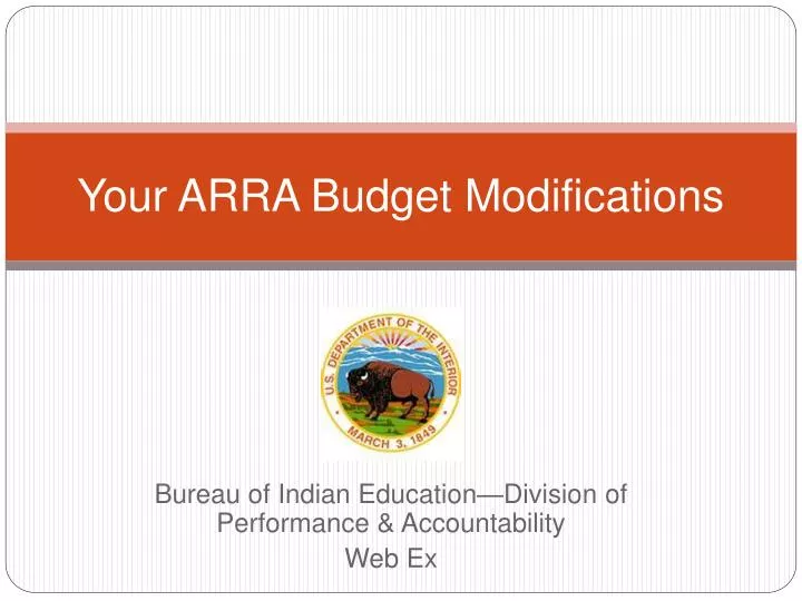 your arra budget modifications