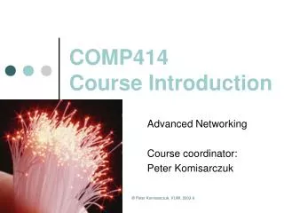 COMP414 Course Introduction