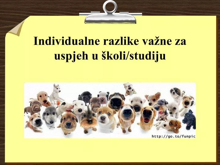 individualne razlike va ne za uspjeh u koli studiju