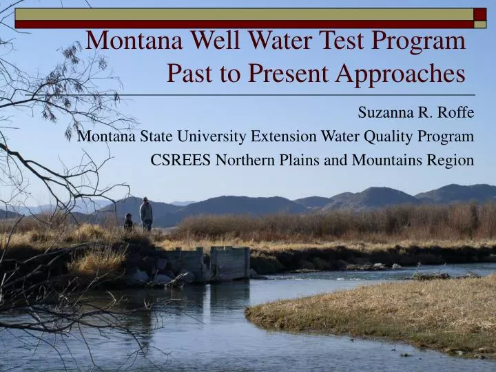 montana well water test program past to present approaches