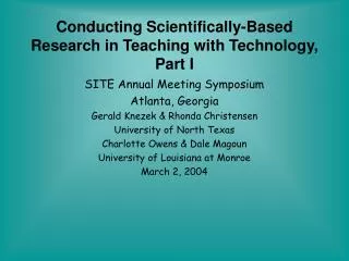 Conducting Scientifically-Based Research in Teaching with Technology, Part I