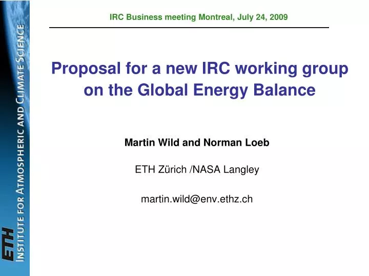 proposal for a new irc working group on the global energy balance