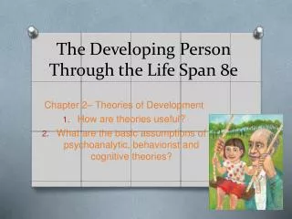 The Developing Person Through the Life Span 8e