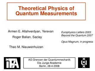 Theoretical Physics of Quantum Measurements