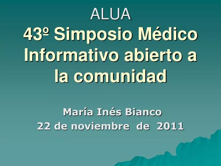 alua 43 simposio m dico informativo abierto a la comunidad