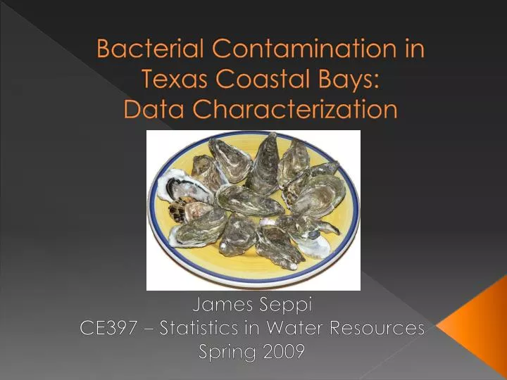 bacterial contamination in texas coastal bays data characterization