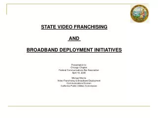 Presentation to: Chicago Chapter Federal Communications Bar Association April 18, 2008 Michael Morris Video Franchising