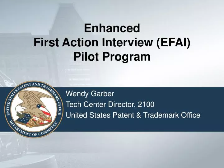 enhanced first action interview efai pilot program
