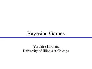 Bayesian Games