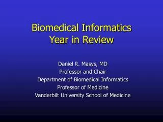 Biomedical Informatics Year in Review