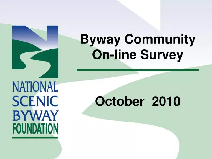 byway community on line survey october 2010