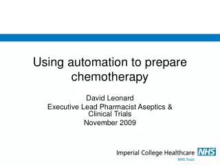 Using automation to prepare chemotherapy