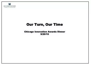 Our Turn, Our Time Chicago Innovation Awards Dinner 9/20/10